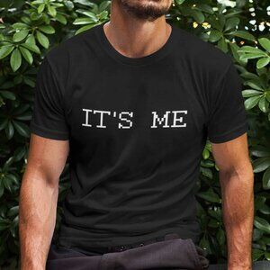 Its Me T-Shirt, Gift Shirt
